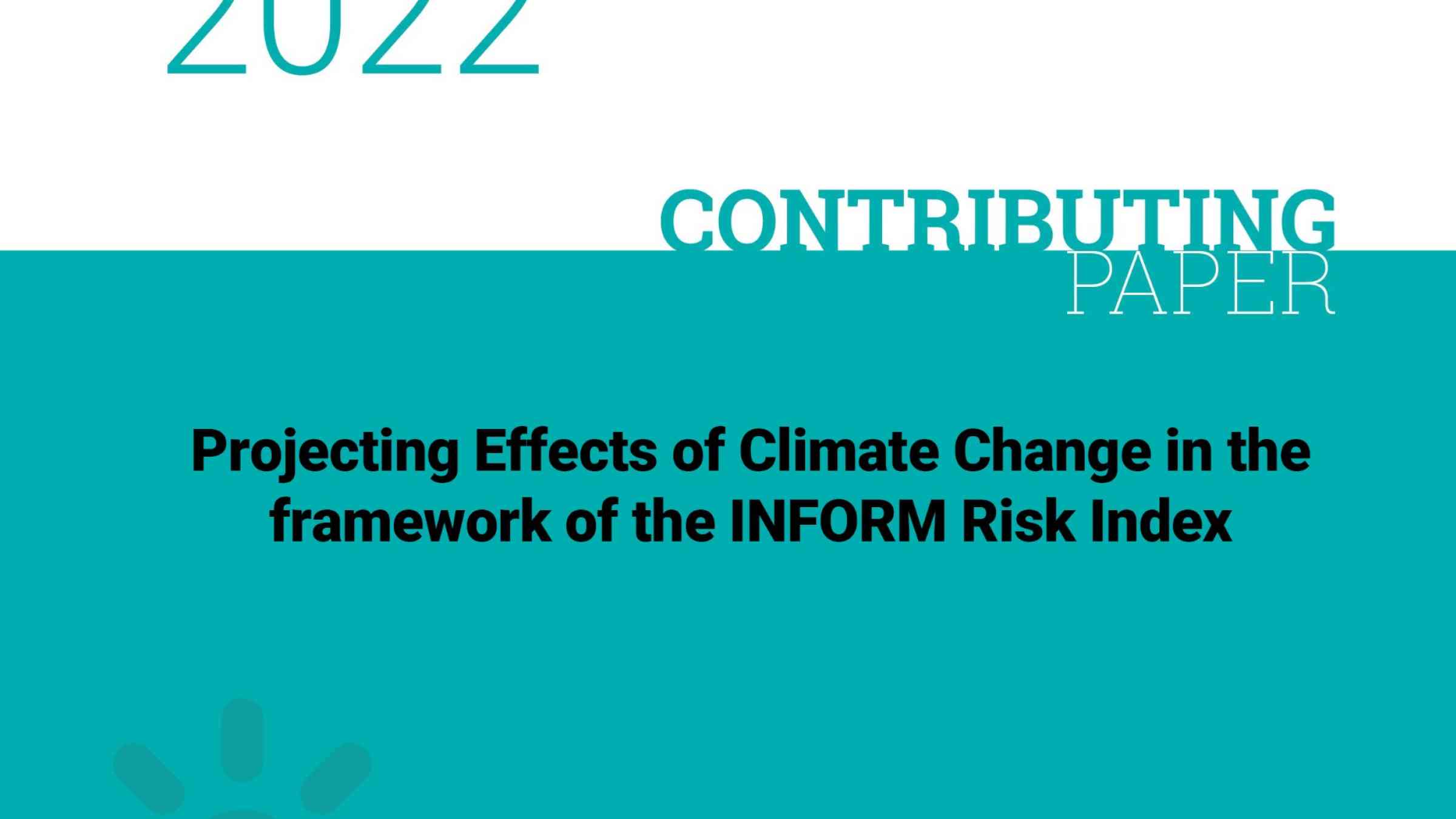 Projecting effects of climate change in the framework of the INFORM